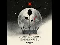 O Come, O Come Emmanuel - Skillet
