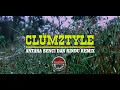 Download Lagu Clumztyle - Antara Benci dan Rindu Remix