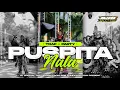Lagu DJ PUSPITA NALA STYLE TRAP PARTY BASS NGUK GLERR BY BSB FUNDURACTION