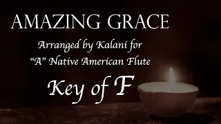 Amazing Grace In F For A Native American Flute 