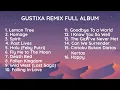 Download Lagu Gustixa Full Album | Lofi Remix
