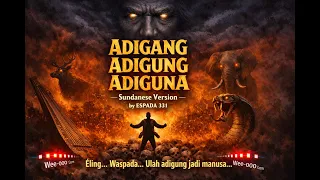 adigang adigung adiguna sundanese version espada 331 official lyric video 