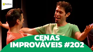 CENAS IMPROVÁVEIS #202