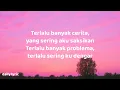 Indah Tak Sempurna - Stand Here Alone | Lirik Lagu