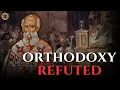 Download Lagu Eastern Orthodoxy REFUTED!