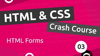 HTML CSS Crash Course Tutorial - HTML Forms