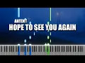 Download Lagu Antent - hope to see you again piano cover