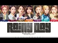 Dreamcatcher (드림캐쳐) - 'Rainy Day' (이 비가 그칠 때면) Lyrics [Color Coded_Han_Rom_Eng]