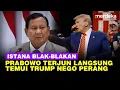 Download Lagu Kejutan! Prabowo Temui Langsung Presiden Trump Nego Perang Usai AS 'Tembak' RI Tarif 32 Persen