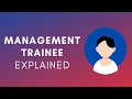 What Is A Management Trainee 2024