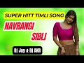 Download Lagu Navrang Sibli (New Timli Dj jay) Gmt music