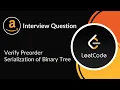 Verify Preorder Serialization of Binary Tree Amazon Interview Question Tree LeetCode 331 C