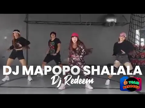 Download MP3 DJ MAPOPO SHALALA - REMIX BY DJ REDEM / DANCE FITNESS / REGGEATON