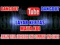 Lagu Karaoke Dangdut KN7000 | Layar Kertas - Maya KDI HD