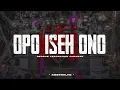 Download Lagu DJ Opo Iseh Ono • Reggae Keroncong Jaranan Dor • Xmust Revolution