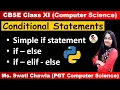 Conditional Statements in Python Class 11 Flow of Control CBSE CLASS 11 COMPUTER SCIENCE