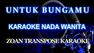 Download Untuk Bungamu Karaoke Nada Wanita #karaokelagumelayu MP3