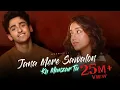 Download Lagu Jana Mere Sawalon Ka Manzar Tu | Hindi Video Official Song | Hindi New Video, Romantic song,Love 