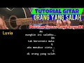Lagu KUNCI GITAR // ORANG YANG SALAH - LUVIA BAND // MUDAH DAN GAMPANG