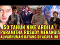 Lagu MERINDING ! PARAMITHA RUSADY MENANGIS DI ACARA 50 TAHUN NIKE ARDILA