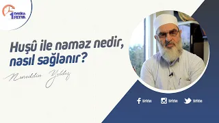 Huşû ile namaz nedir, nasıl sağlanır?