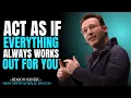 Download Lagu Act As If Everything Always Works Out for You || Best Motivational Speech By Simon Sinek