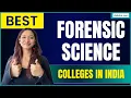 Best Forensic Science Colleges in India 2026 Ranking Fees Admission Placements