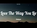 Download Lagu Eminem - Love The Way You Lie (Lyrics)