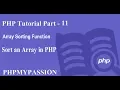 PHP Tutorial Part - 11 PHP Array Sorting PhpMyPassion