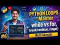 Master Python Loops while vs for range Full Tutorial