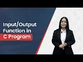 Input and Output Functions in C Programming Printf scanf getch and clrscr Episode - 3