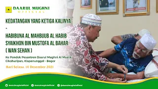 Kedatangan yang Ketiga Kalinya Oleh Habib Syaikhon