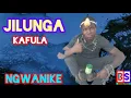 Download Lagu JILUNGA KAFULA_NGWANIKE_(0699122466)