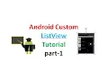 Android custom listview with BaseAdapter part1
