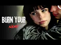 Download Lagu Burn Your Name | Full HD Drama Movie