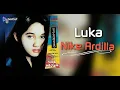 Lagu Luka - Nike Ardilla