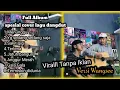 Full Album Wangsee Spesial Cover Lagu Dangdut Viral Tanpa Iklan