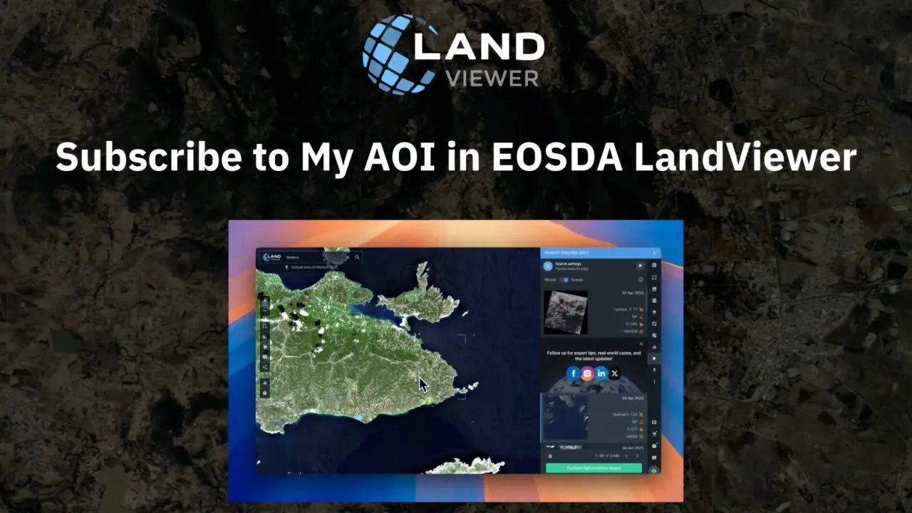  Subscribe to My AOI in EOSDA LandViewer