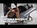 Best Portable Massage Tables 2024 Approved By Therapist
