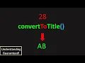 Can You Convert Number to Column Title LeetCode 168 Excel Sheet Column Title