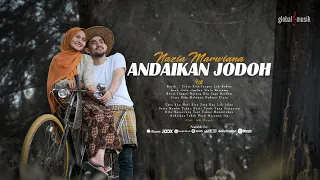 Download Nazia Marwiana - Andaikan Jodoh (Official Music Video) MP3