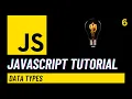 8 Data Types you need to know in Javascript complete tutorial