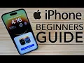 iPhone - Complete Beginners Guide iPhone 14 iPhone 13 iOS 16