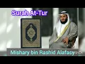 Download Lagu Surah At-Tur Mishary Rashid Alafasy