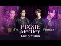 Download Lagu PiXXiE - Medley Live Session | Tle FirstOne | DMD COVER