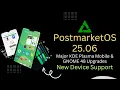 PostmarketOS 25 06 Major KDE Plasma Mobile Upgrades New Device Support