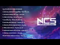 Download Lagu Top 10 Lagu NCS Paling Hits | No Copyright Music 🎵🎧🔥
