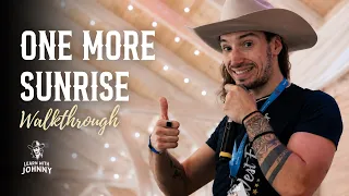 ONE MORE SUNRISE - Walkthrough Learn with Johnny