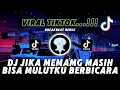 Download Lagu DJ JIKA MEMANG MASIH BISA MULUTKU BERBICARA BREAKBEAT | DANILLA X HINDIA VIRAL TIKTOK 2025 ❗❗❗