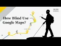 Mastering Google Maps Walking Mode in 2025 for Easy Navigation for the Blind SEER Foundation